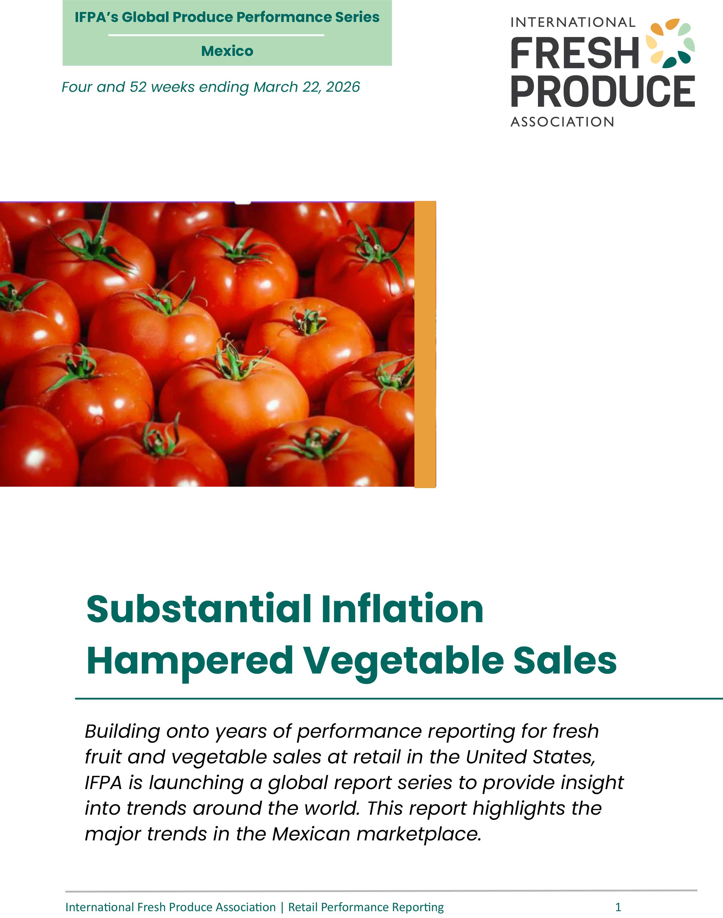 A close-up of colorful red tomatoes with green stems, accompanied by a report header about the International Fresh Produce Association's performance series focused on Mexico, highlighting trends and inflation in vegetable sales.
