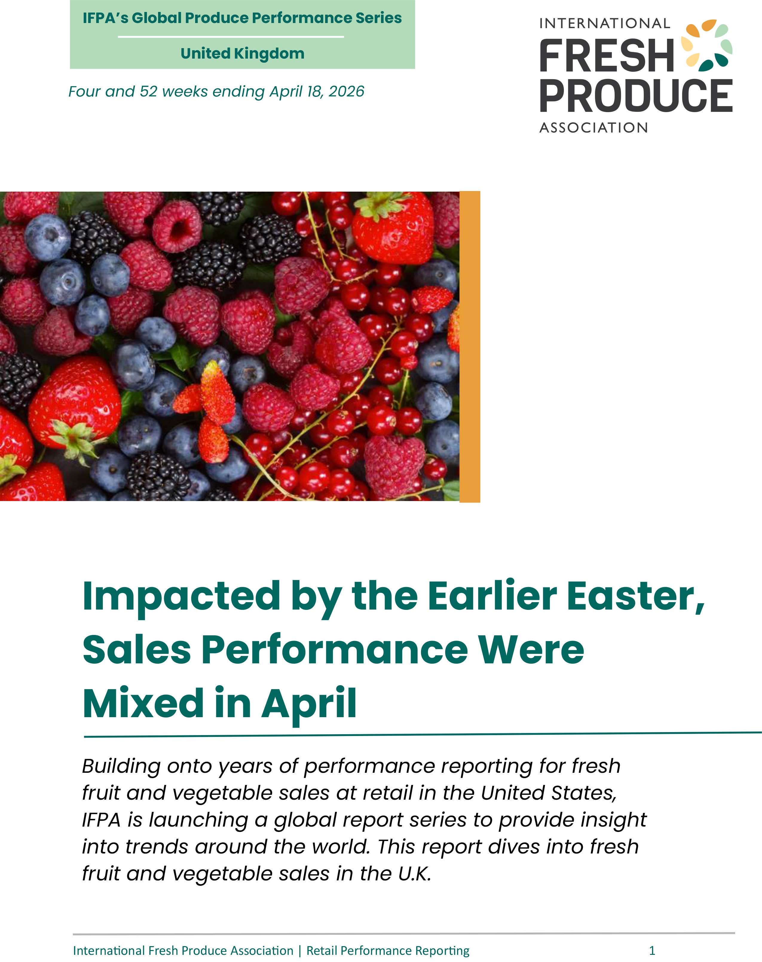 A colorful assortment of fresh berries including strawberries, blueberries, blackberries, raspberries, and red currants, alongside text from the IFPA's Global Produce Performance Series report on fruit and vegetable sales in the UK.