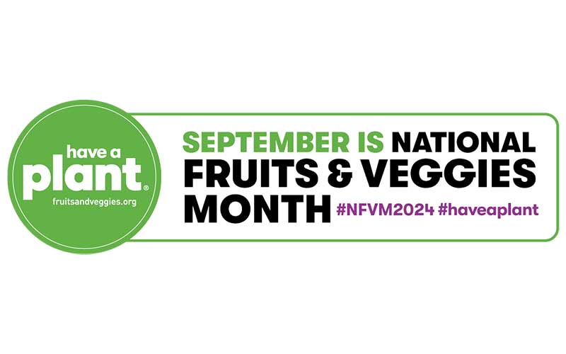 Logo for National Fruits & Veggies Month September 2024. #NFVM2024 #haveaplant